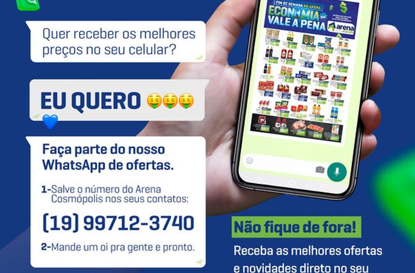 Arena Atacado que está chegando em Cosmópolis agora no seu WhatsApp: receba ofertas exclusivas no celular