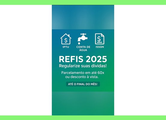 REFIS 2025: Oportunidade para Regularizar Débitos