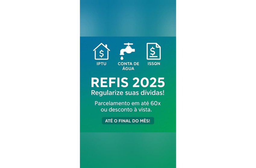 REFIS 2025: Oportunidade para Regularizar Débitos